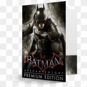 Arkham Knight Premium Edition Pc - Batman Arkham Knight Complete Edition Pc, HD Png Download - arkham knight png