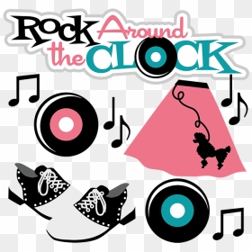 Rock Around The Clock Svg Scrapbook Files Cute Svg - 50s Theme Clipart, HD Png Download - rock clip art png