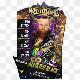 Aleisterblack S4 19 Wrestlemania34 - Wwe Supercard Wrestlemania 34 Cards, HD Png Download - aleister black png
