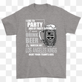 I Like To Drink Beer & Watch My Los Angeles Kings Ice, HD Png Download - los angeles kings logo png