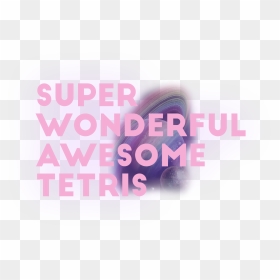 Super Wonderful Awesome Tetris , Png Download - Graphic Design, Transparent Png - tetris png