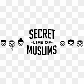 The Life Of Muslims - Secret Life Of Muslims, HD Png Download - top secret stamp png
