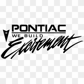Pontiac Logo Png Transparent - Pontiac We Build Excitement, Png Download - pontiac logo png
