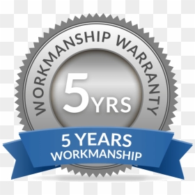 5 Year Warranty Logo Png - 5 Year Workmanship Warranty, Transparent Png - warranty png