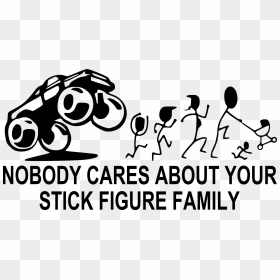 Transparent Stick Figure Family Png - Nobody Cares About Your Stick Figure Family Png, Png Download - stick figure family png