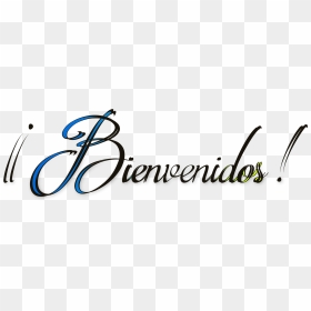 Bienvenidos Png, Transparent Png - vhv