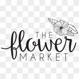 The Flower Market - Calligraphy, HD Png Download - birthday blower png