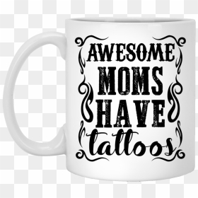 "awesome Moms Have Tattoos - Beer Stein, HD Png Download - beer mugs png