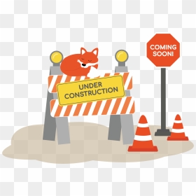 Fox Under Construction, HD Png Download - under construction sign png