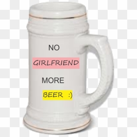 No Girlfriend More Beer Mug - Beer Stein, HD Png Download - beer mugs png