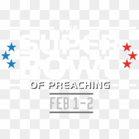 Super Bowl Of Preaching Text - Poster, HD Png Download - superbowl png