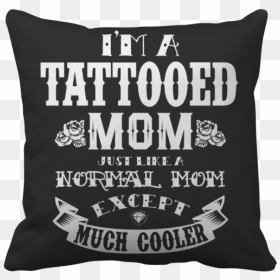 Cushion, HD Png Download - mom tattoo png