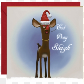 Eat Prey Sleigh Rudolph Christmas Card - Deer, HD Png Download - reindeer ears png