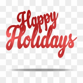 Happy Holidays Text Png - Calligraphy, Transparent Png - happy holidays text png