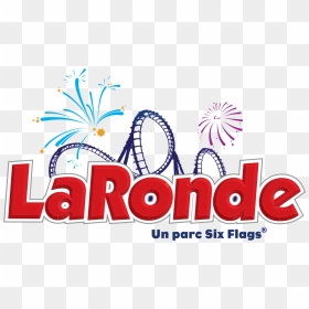 Montreal, Quebec La Ronde Is Taking Family Entertainment - La Ronde Logo 2020, HD Png Download - six flags logo png