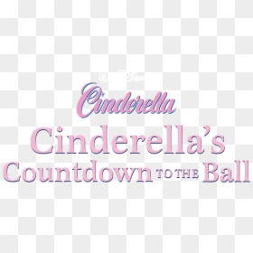 Cinderella"s Countdown To The Ball , Png Download - Cinderella, Transparent Png - countdown png