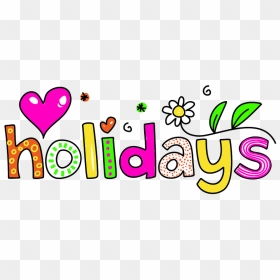 Holidays Typography Clipart - School Holiday Clipart, HD Png Download - typography png