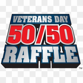 Veterans Day 50 50 Logo New - 50 50 Raffle Png, Transparent Png - lottery ticket png
