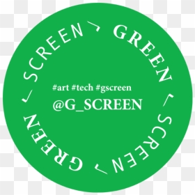 Green S C R E E N Is A Platform Built To Encourage - Circle, HD Png Download - green screen png