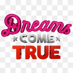 Dreams Come True - Dreams Come True Logo, HD Png Download - dreams png