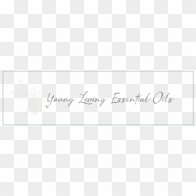 Young Living Essential Oils - Handwriting, HD Png Download - essential oils png