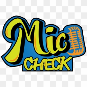 Mic Check Heavenly Homies Media Mgmt - Mic Check Logo Png, Transparent Png - microphone logo png