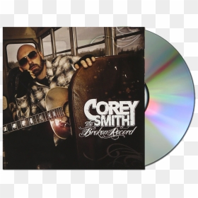Corey Smith The Broken Record, HD Png Download - broken record png