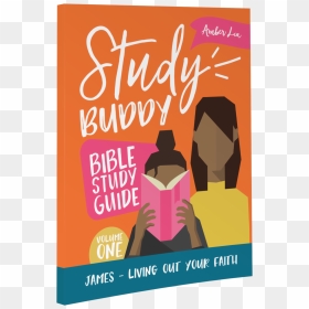 Sb James1 Mockup - Study Buddy Bible Study Guide: James - Living Out Your, HD Png Download - angry mom png