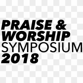 Poster, HD Png Download - praise and worship png