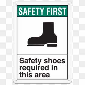 Sign Safety Shoes, HD Png Download - safety first png