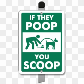 Poop And Scoop Signs, HD Png Download - yard sign png