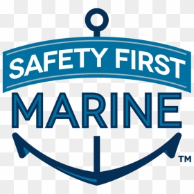 Safety First Marine, HD Png Download - safety first png