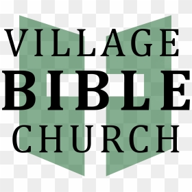 Png Free Library Our Pastors Staff Village Bible Church - Poster, Transparent Png - bible png images