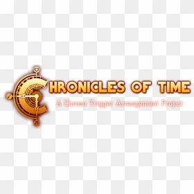 Chronicles Of Time - Tan, HD Png Download - chrono trigger logo png
