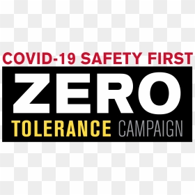 Covid19 Zerotolerance - Web - Covid 19 Construction Safety Guidance, HD Png Download - safety first png