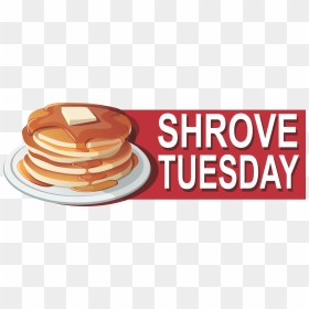Pancake Clipart Shrove Tuesday, Pancake Shrove Tuesday - Pancake, HD Png Download - tuesday png