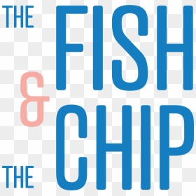 Transparent Restaurant Menu Png - The Fish & The Chip, Png Download - fish and chips png