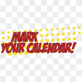 Mark Your Calendar Clipart - You Re Invited Super Hero, HD Png Download - mark your calendar png