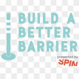 Build A Better Barrier Logo Blue Resized - Graphic Design, HD Png Download - barrier png