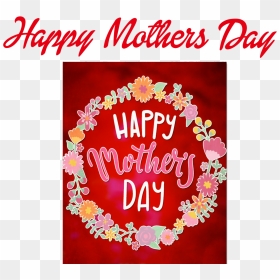 Mothers Day Greetings Png Clipart - Happy Mothers Day Quotes, Transparent Png - mother clipart png