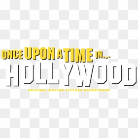 Once Upon A Time In Hollywood Us Logo - Once Upon A Time In Hollywood Logo, HD Png Download - once upon a time png