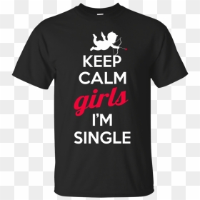 Keep Calm Png For Girls - College Of Forestry Shirt, Transparent Png - keep calm png