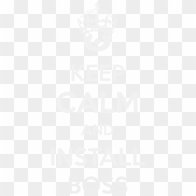 Keep Calm/keep Calm Boss View File - Poster, HD Png Download - keep calm png