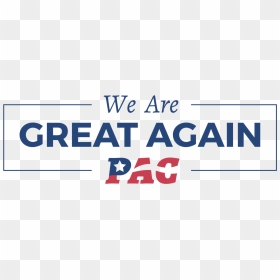 We Are Great Again Pac, HD Png Download - hilary clinton png