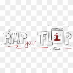 „pimp Your Flip“ The „creative“ Workshop For “wow-effect” - Calligraphy, HD Png Download - pimp png