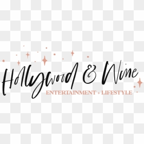 Hollywood & Wine - Calligraphy, HD Png Download - jennifer lopez png