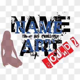 Name Art Round - Graphic Design, HD Png Download - round 2 png