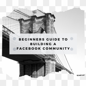 Beginners Guide Fb Group Store Icon - Brooklyn Bridge, HD Png Download - black building icon png