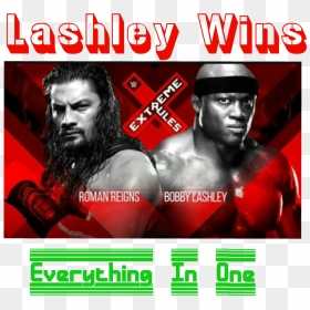Bobby Lashley Vs Roman Reigns , Png Download, Transparent Png - bobby lashley png