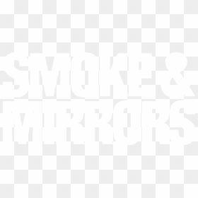 Smoke & Mirrors - Black-and-white, HD Png Download - smoke border png